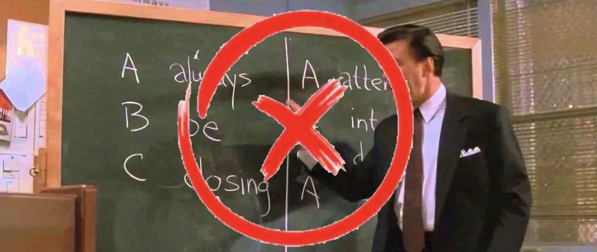 always be closing