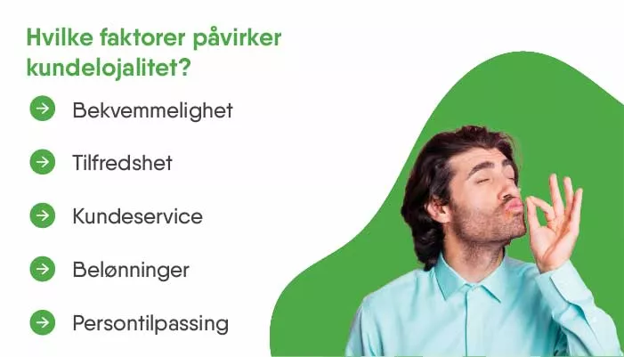 Hvilke faktorer påvirker kundelojalitet?