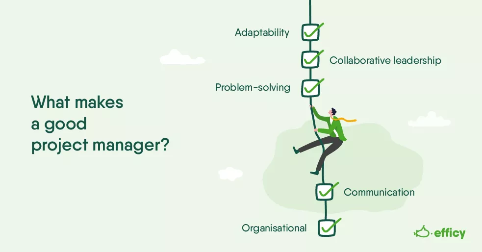What makes a good project manager?