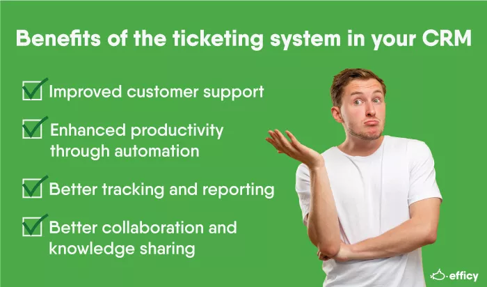Benefits of the ticketing system in your CRM